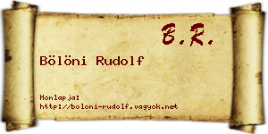 Bölöni Rudolf névjegykártya
